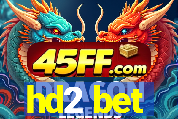 hd2 bet